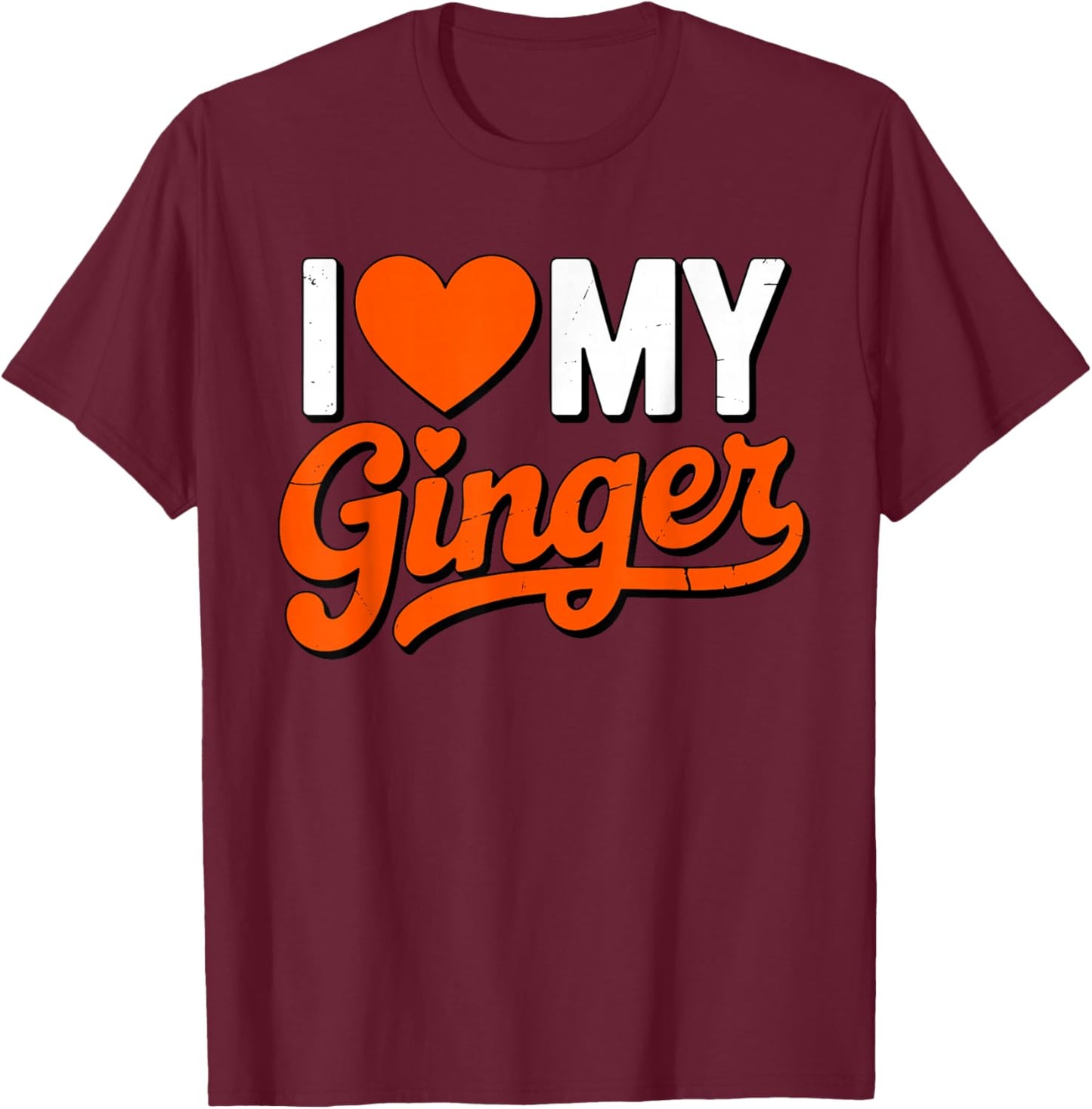 I Heart My Ginger Gingers are My Type Proud Redhead T-Shirt - T-Shirt | Maroon