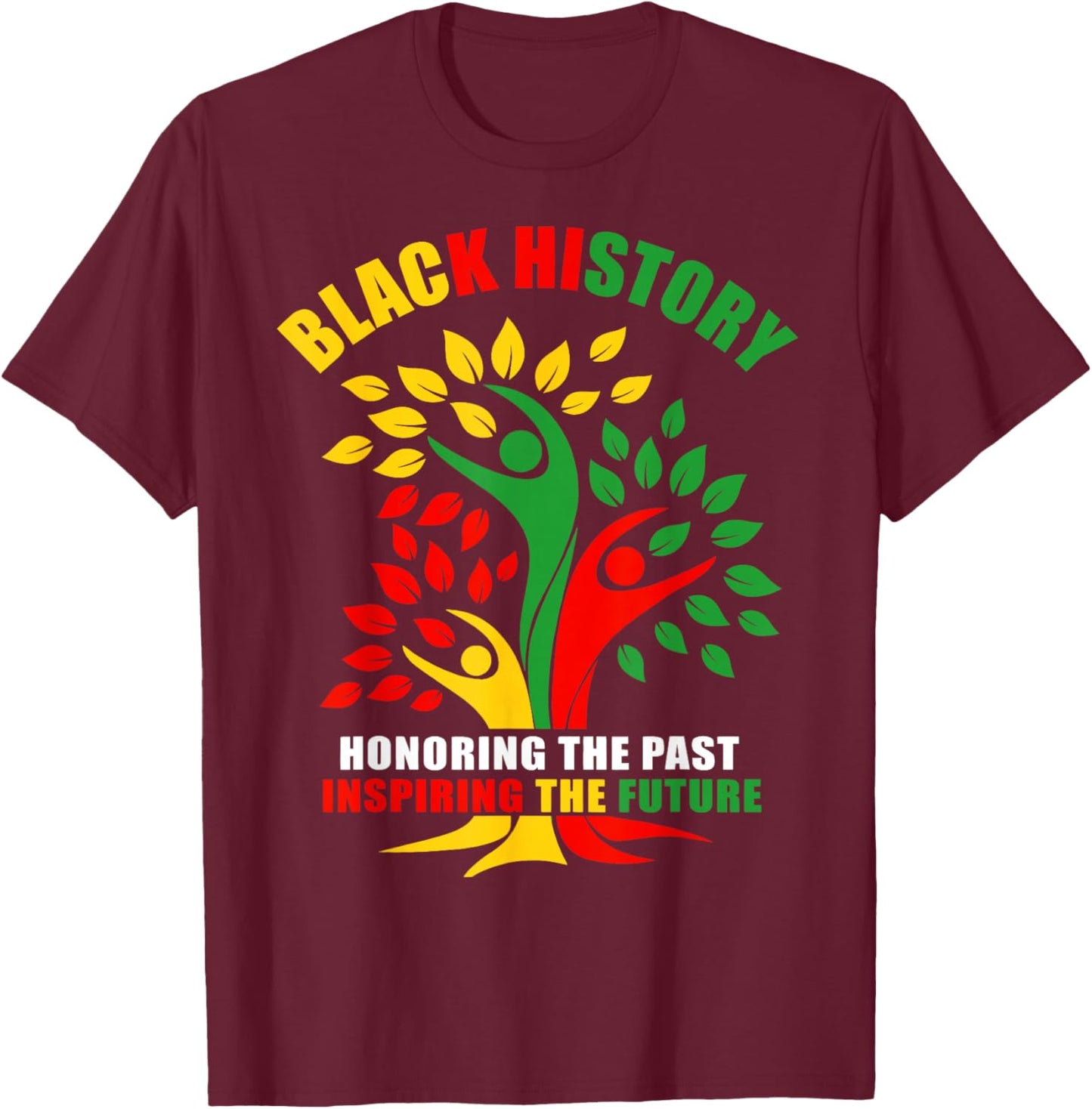 Honoring Past Inspiring Future Men Women Black History Month T-Shirt - T-Shirt | Maroon