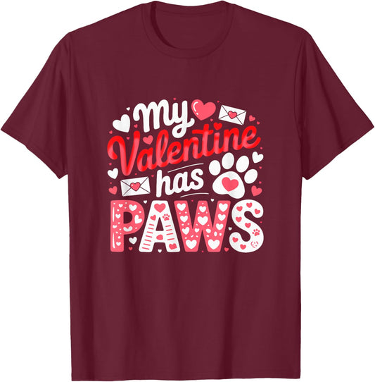 My Valentine Has Paws Matching Dog Cat Owner Lover Family T-Shirt - T-Shirt | Maroon