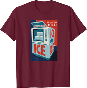 Support Your Local Packaged ICE, Funny Retro T-Shirt - T-Shirt | Maroon