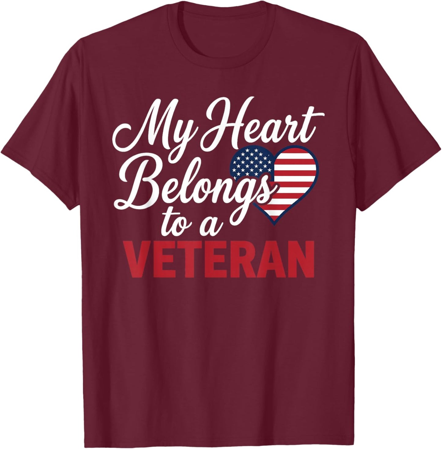 My Heart Belongs to a Veteran Heart Flag Military Valentine T-Shirt - T-Shirt | Maroon