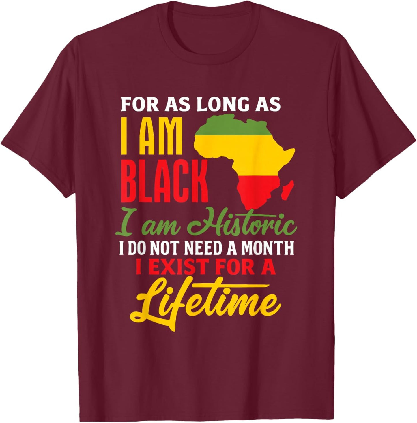 Black Identity Historic Pride Message T-Shirt - T-Shirt | Maroon