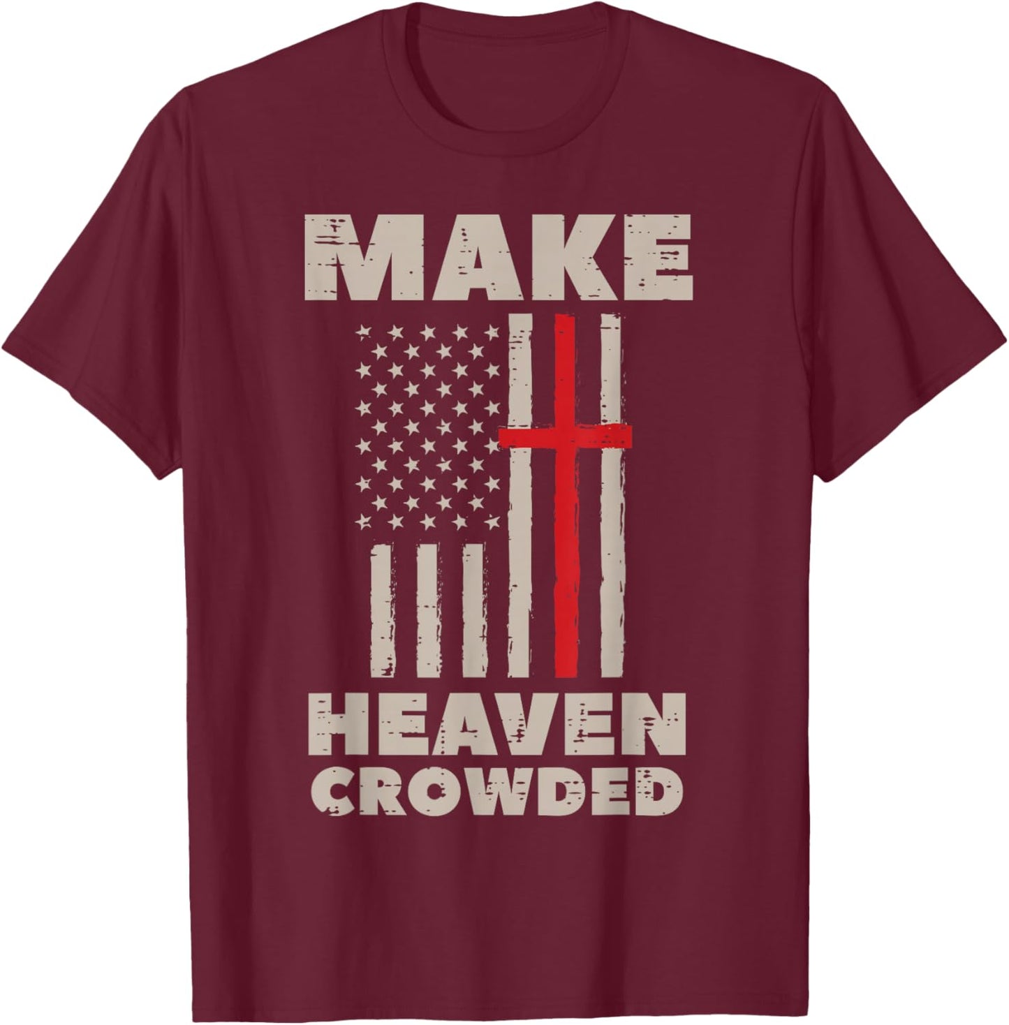 Heaven US Flag Patriotic Christian Religious God Jesus T-Shirt - T-Shirt | Maroon