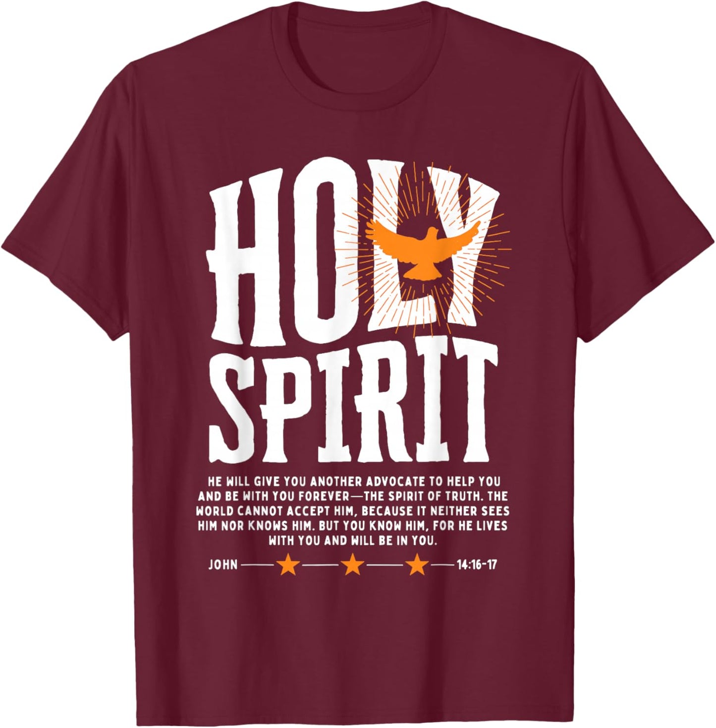 Holy Spirit John 14:16-17 Christian Faith Scripture T-Shirt - T-Shirt | Maroon