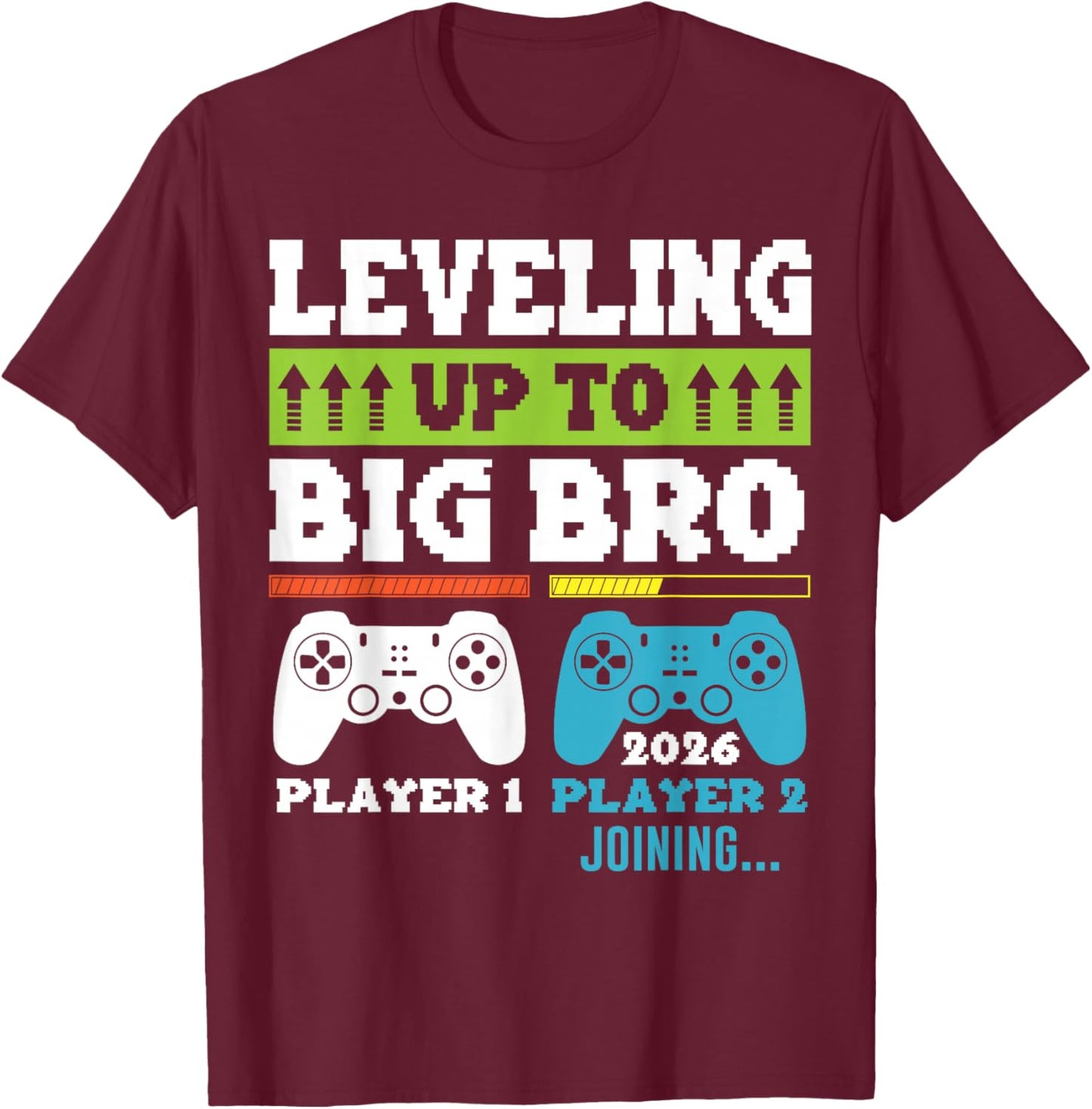Leveling up to Big Brother est 2026 Gamer Boys Gaming Kids T-Shirt - T-Shirt | Maroon