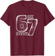 Six Seven Retro Meme 67 Number Design T-Shirt - T-Shirt | Maroon