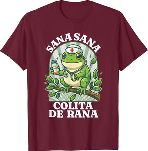 Sana Sana Colita De Rana-Funny Frog T-Shirt - T-Shirt | Maroon