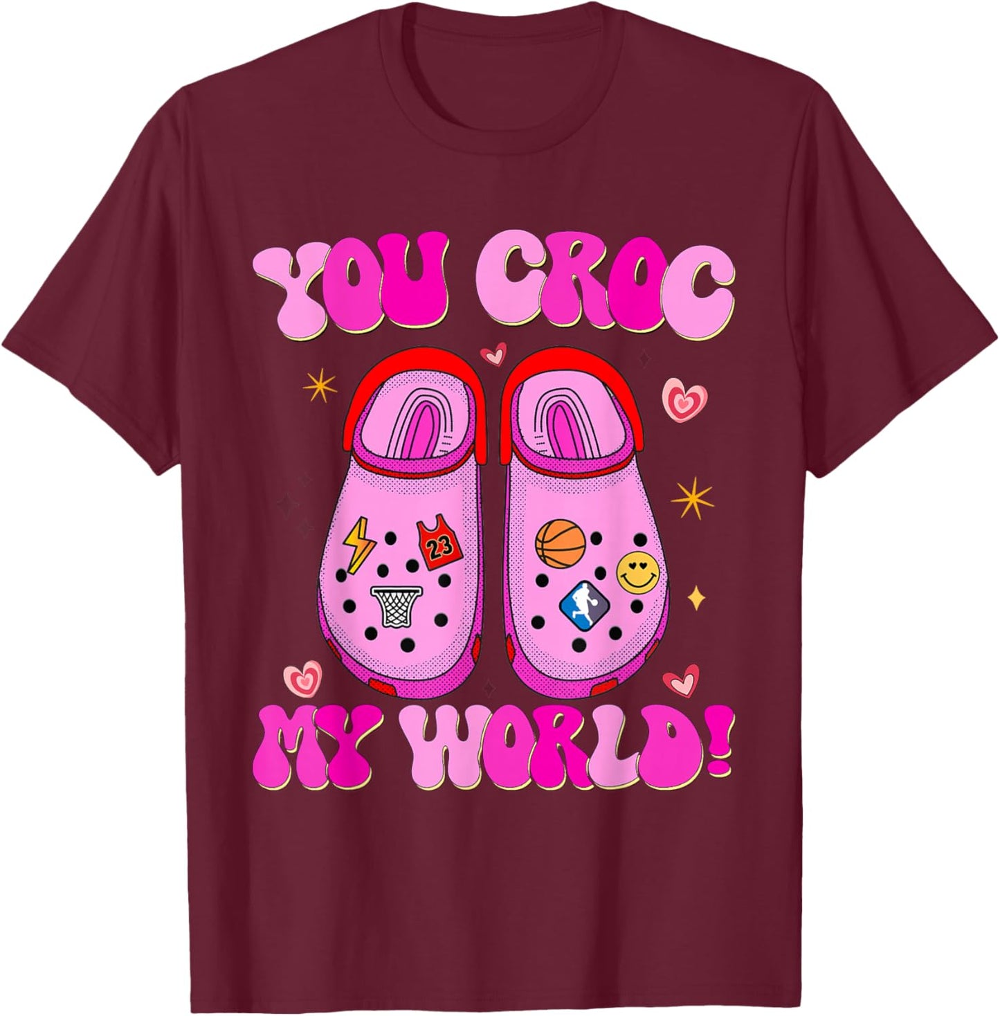 Retro You Croc My World Funny Valentine T-Shirt - T-Shirt | Maroon