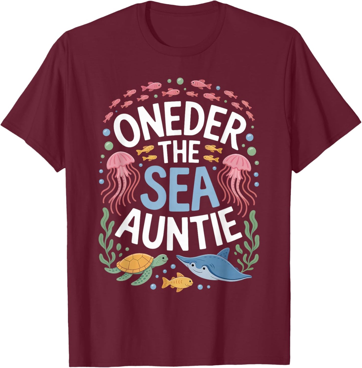 OneDer The Sea Auntie 1st Birthday Aunt Matching T-Shirt - T-Shirt | Maroon