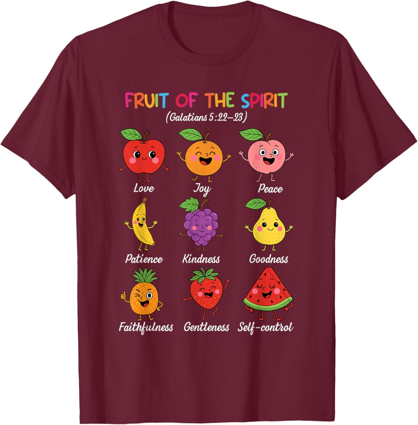 Fruit of The Spirit Christian Faith Religious Bible Verse T-Shirt - T-Shirt | Maroon