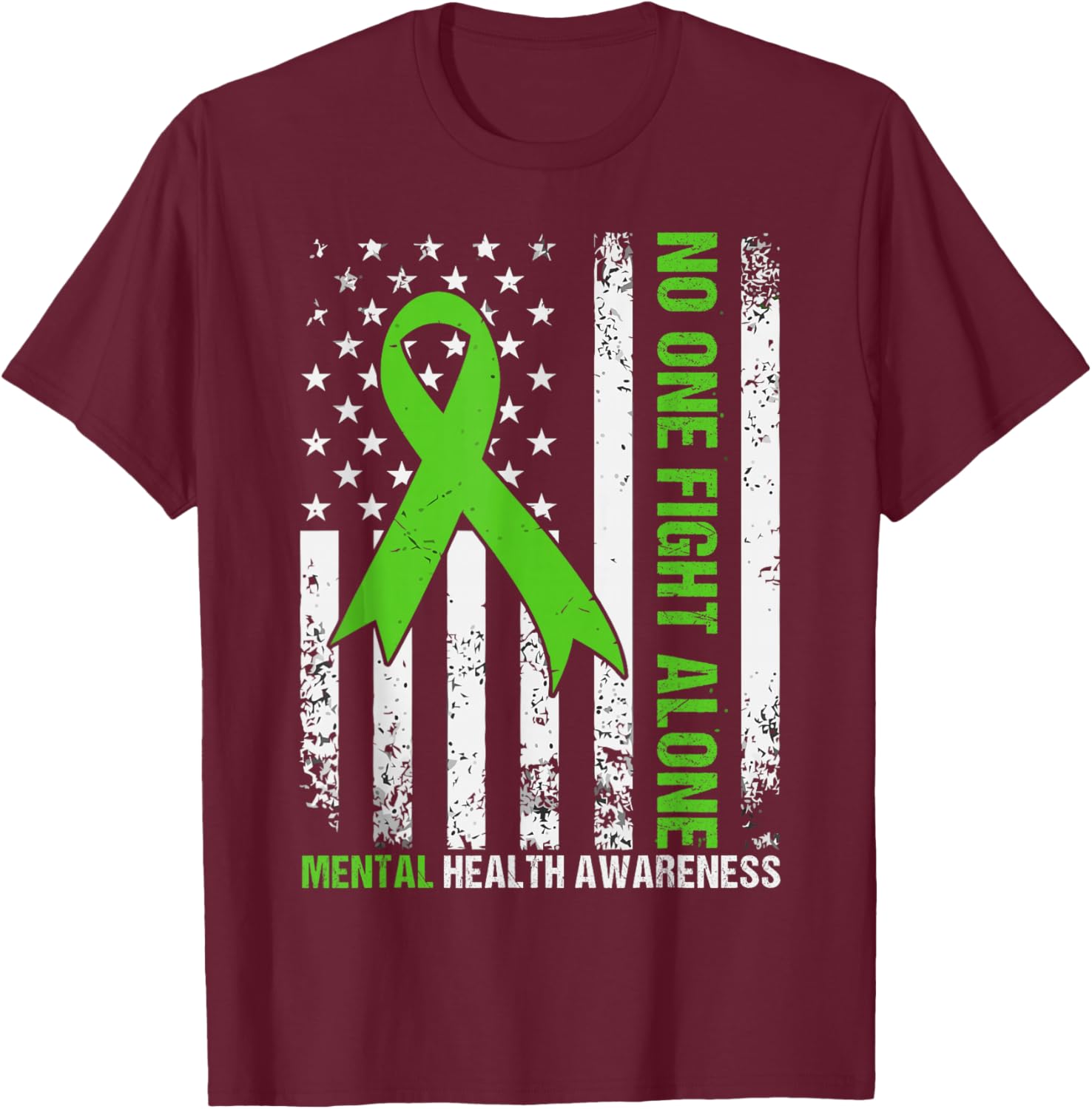 Mental Health Awareness Fight The Stigma Mental Health T-Shirt - T-Shirt | Maroon