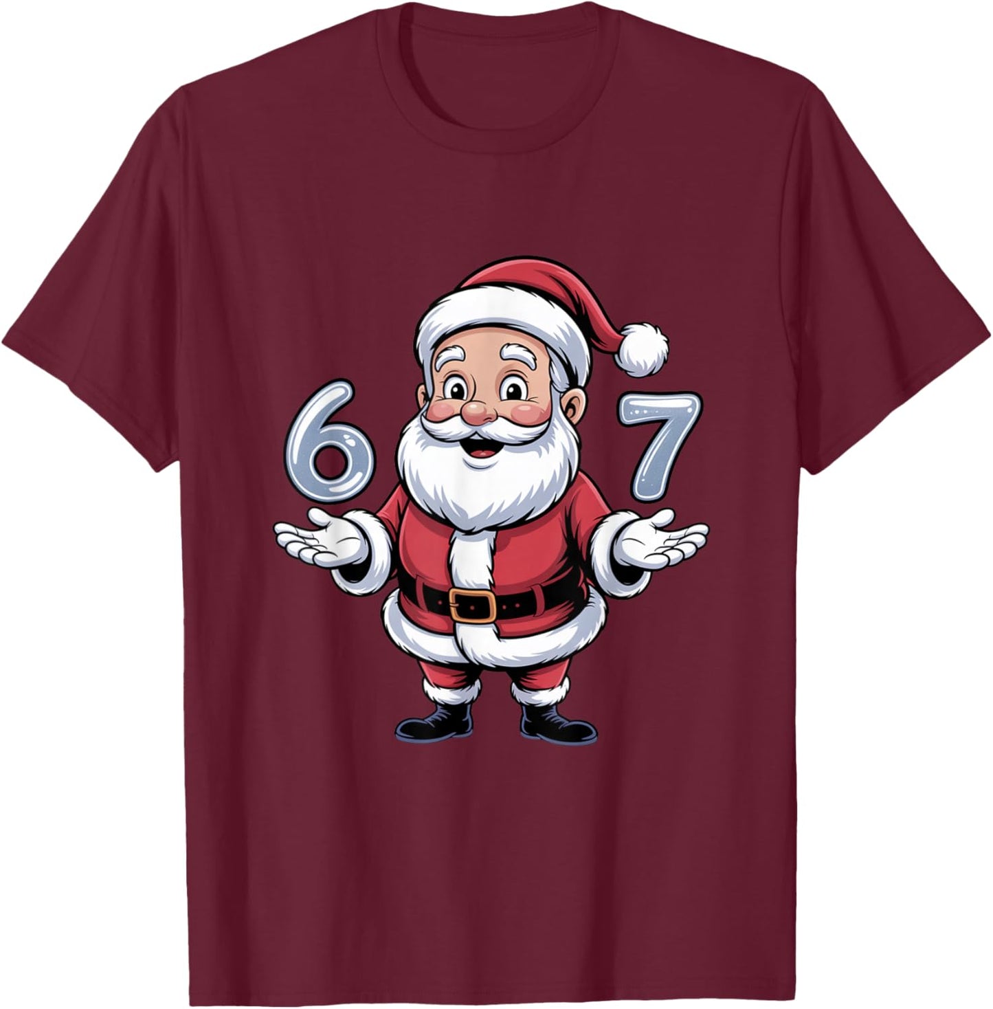 Christmas 67 Funny Xmas Six Seven Ugly Sweater 6-7 T-Shirt - T-Shirt | Maroon