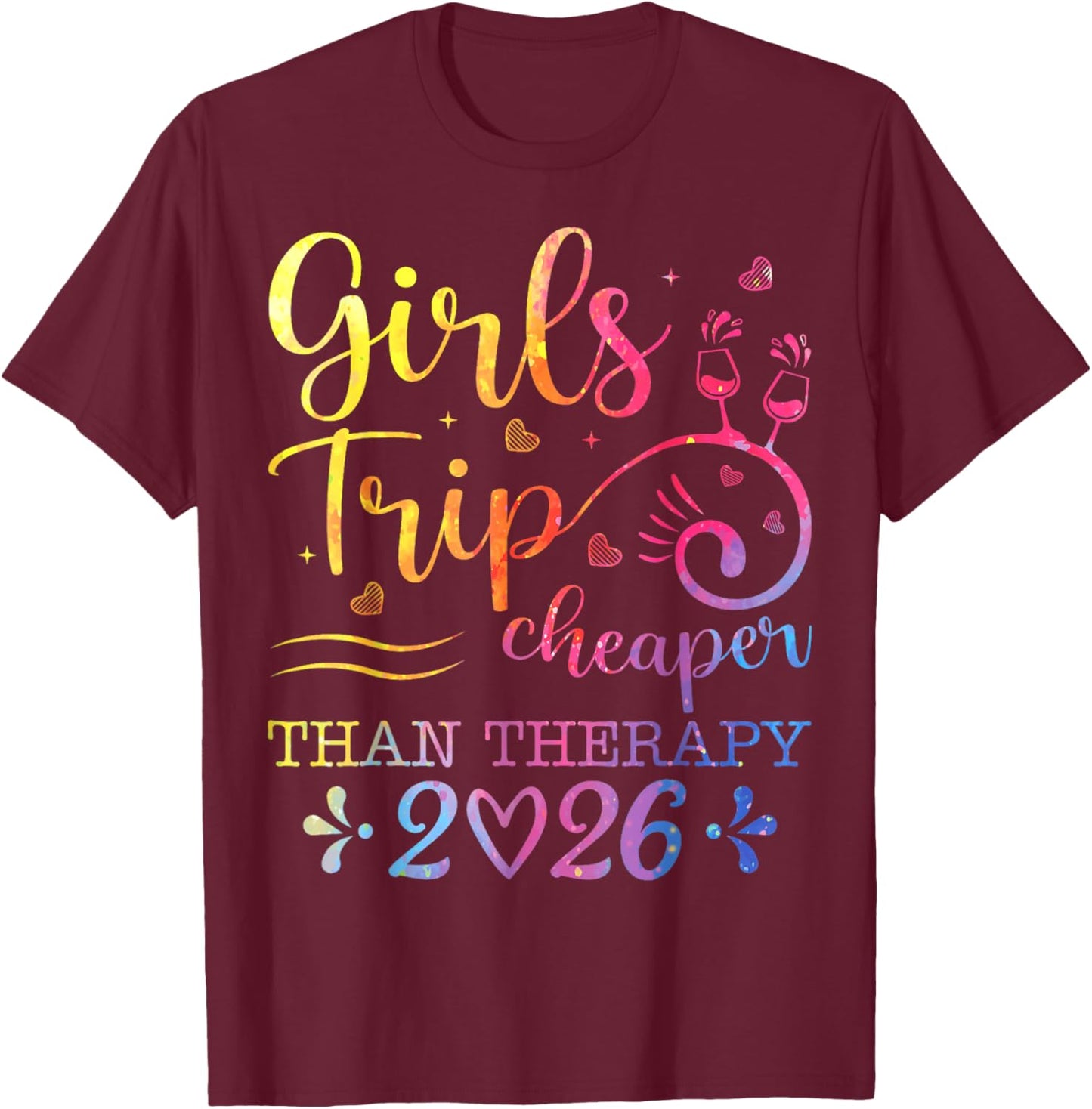 Girl's Trip 2026 Sister Women Friends Vacay Lover Road Trip T-Shirt - T-Shirt | Maroon