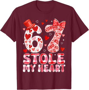67 Valentines Stole My Heart Six Seven Meme 6 7 Women Kid T-Shirt - T-Shirt | Maroon