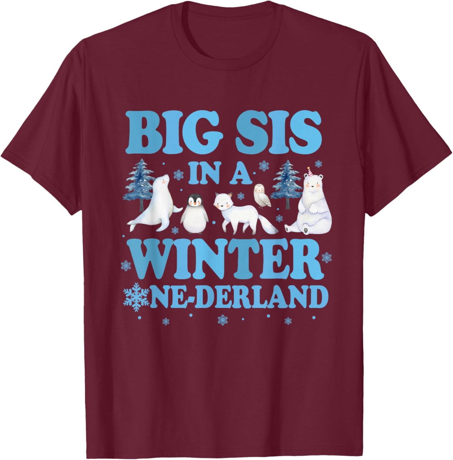 Big Sis in a Winter Onederland Birthday Boy Arctic Animals T-Shirt - T-Shirt | Maroon