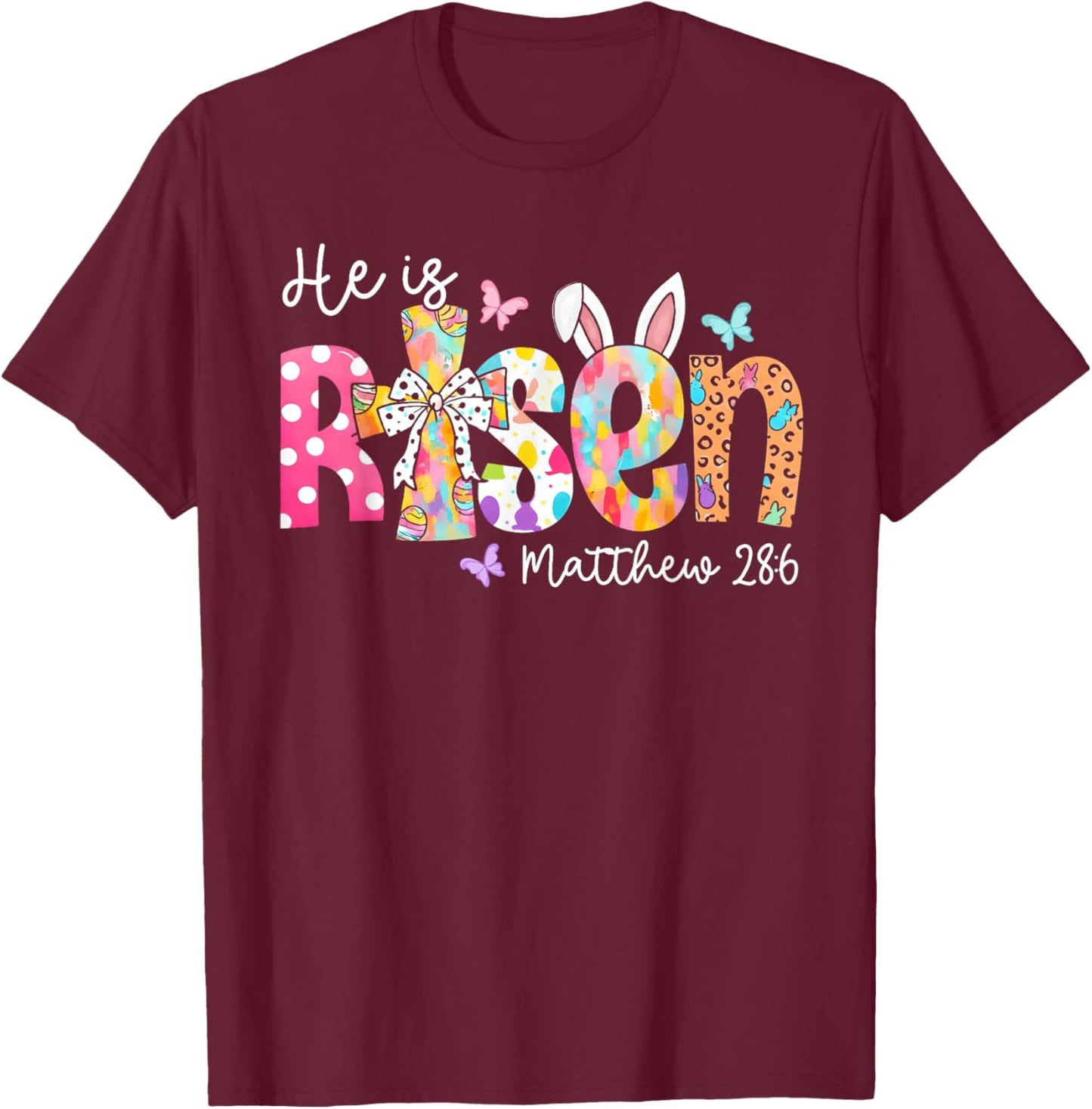 He is Risen Jesus Christian Happy Easter Day Women Girl Kids T-Shirt - T-Shirt | Maroon