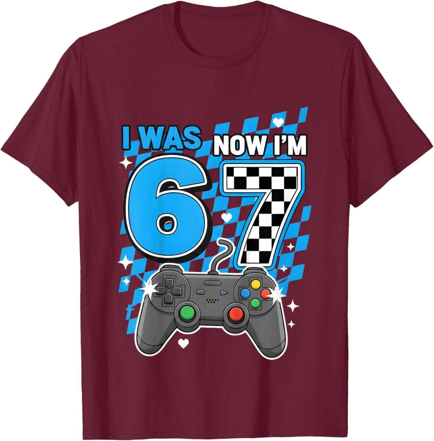 I was 6 Now Im 7 Game Controller 7th Birthday Boy Gamer T-Shirt - T-Shirt | Maroon
