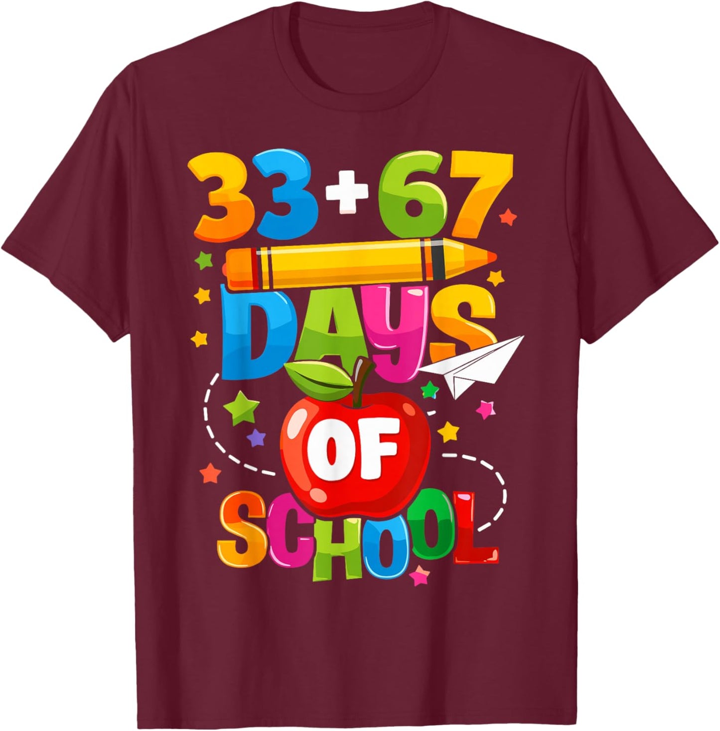 I Survived 67 33 Days of School for Teacher Kids 100th Days T-Shirt - T-Shirt | Maroon