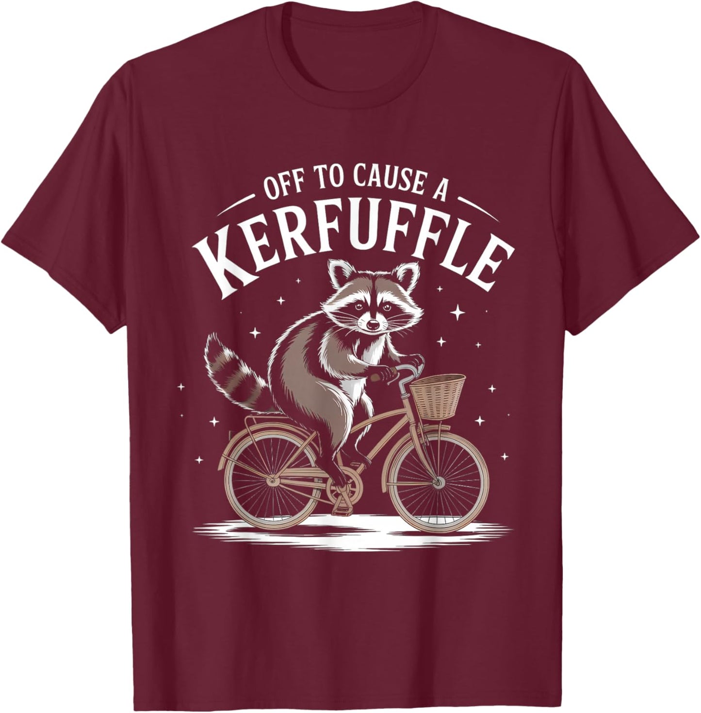 Off to Cause a Kerfuffle Raccoon on Bike T-Shirt - T-Shirt | Maroon