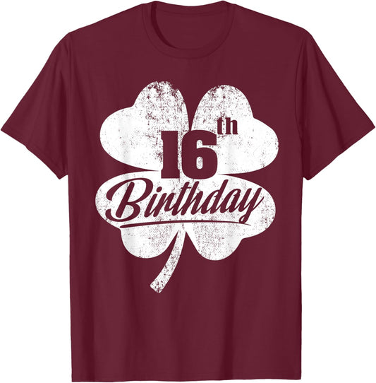 Funny 16th Birthday Shamrock St Patrick's Day Boys Girls T-Shirt - T-Shirt | Maroon