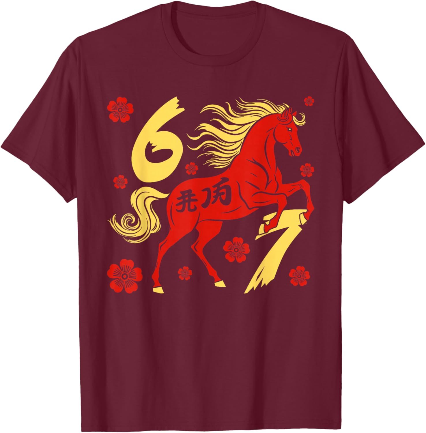 67 Meme Chinese New Year 2026 Year of The Horse Six Seven T-Shirt - T-Shirt | Maroon