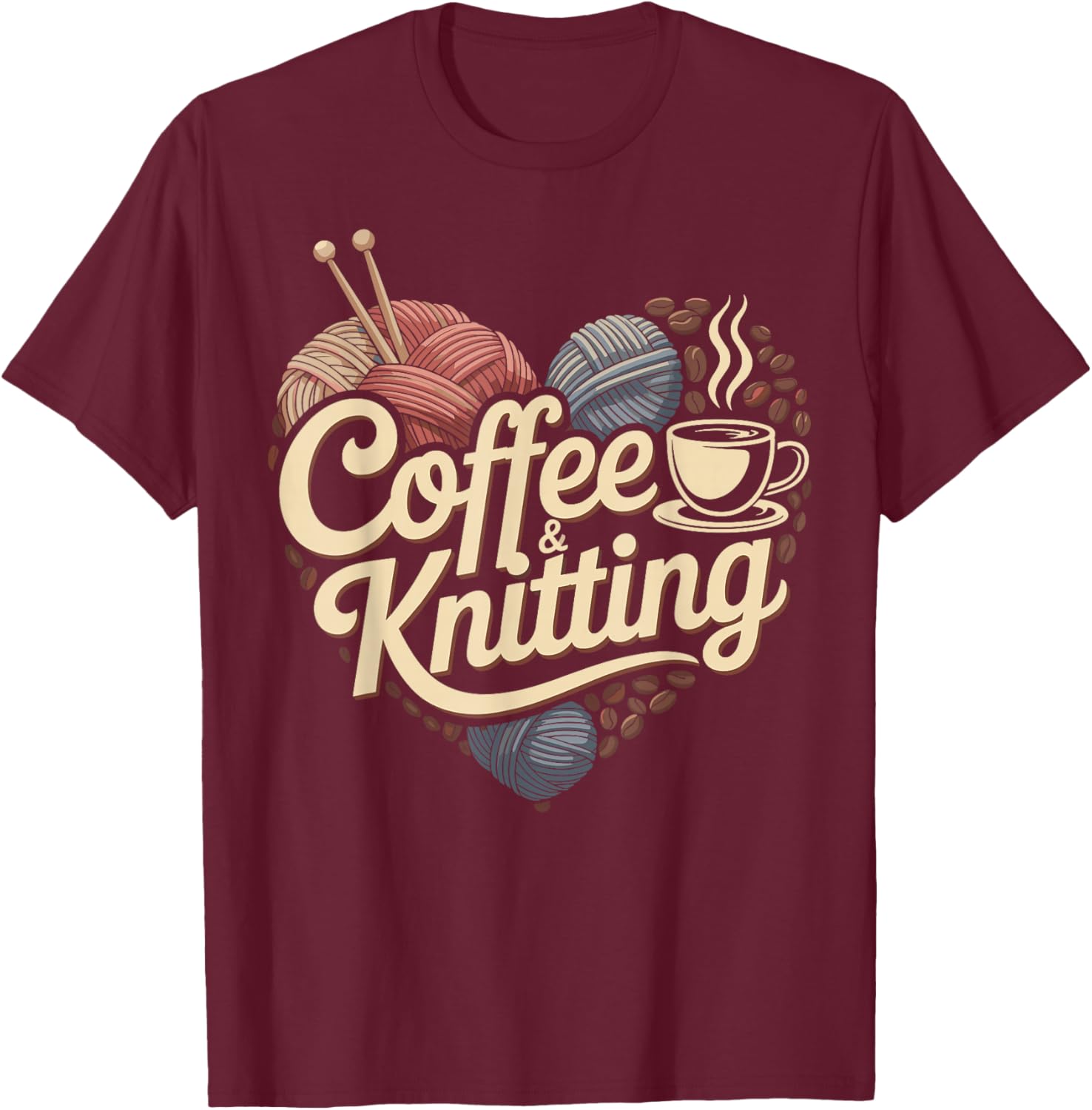Coffee and Knitting Knitter T-Shirt - T-Shirt | Maroon