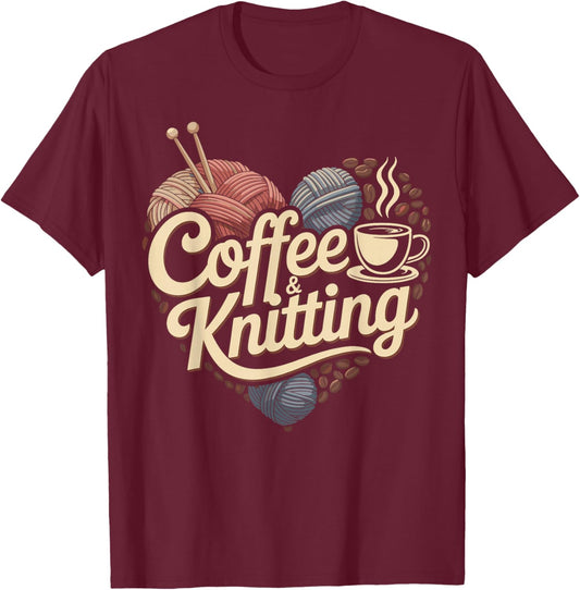 Coffee and Knitting Knitter T-Shirt - T-Shirt | Maroon