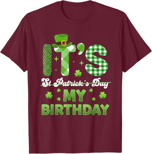 My Birthday St Patricks Day Shamrock Bday Men Women T-Shirt - T-Shirt | Maroon