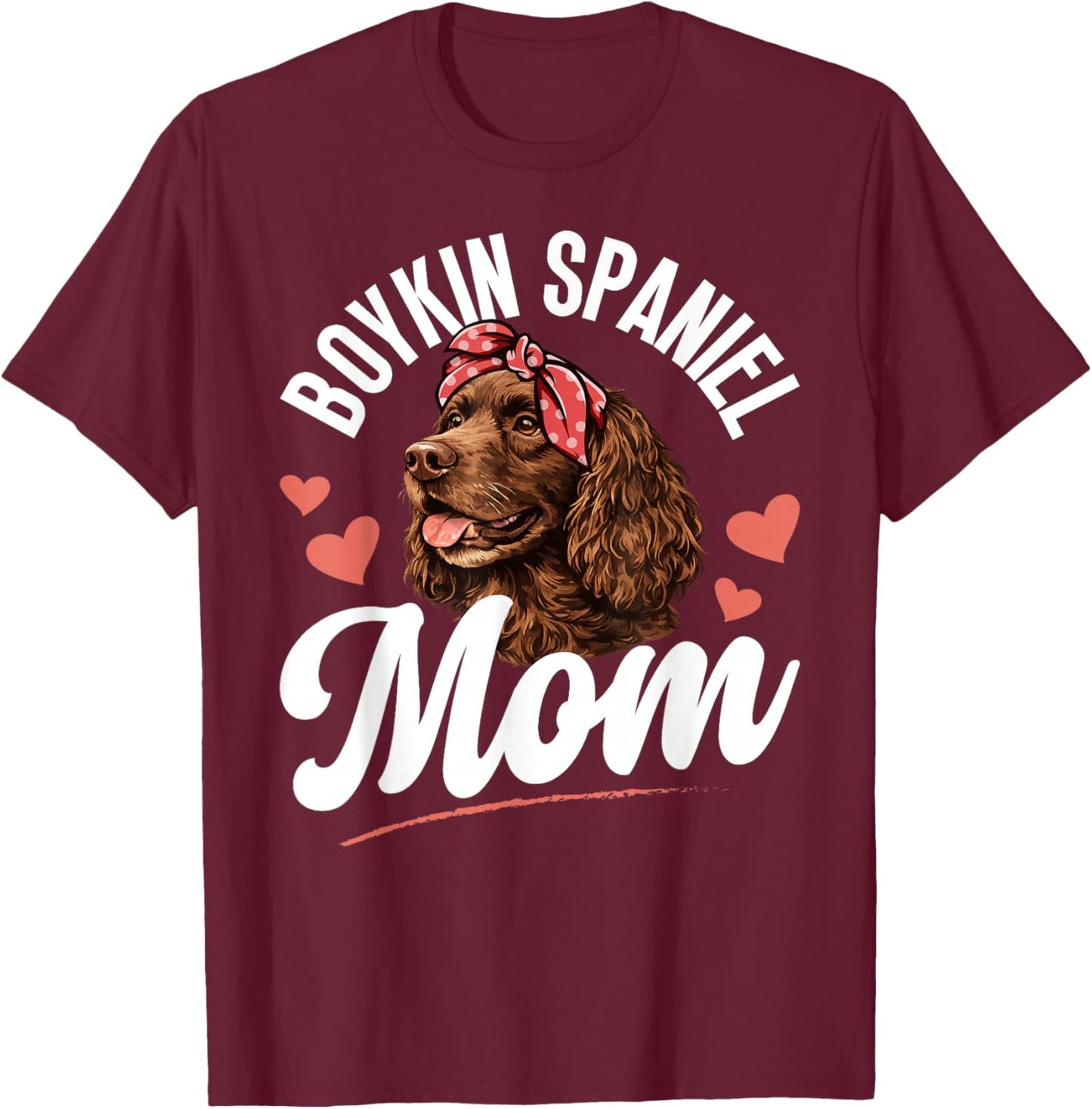 Boykin Spaniel Mom Boykin Spaniel Owner T-Shirt - T-Shirt | Maroon