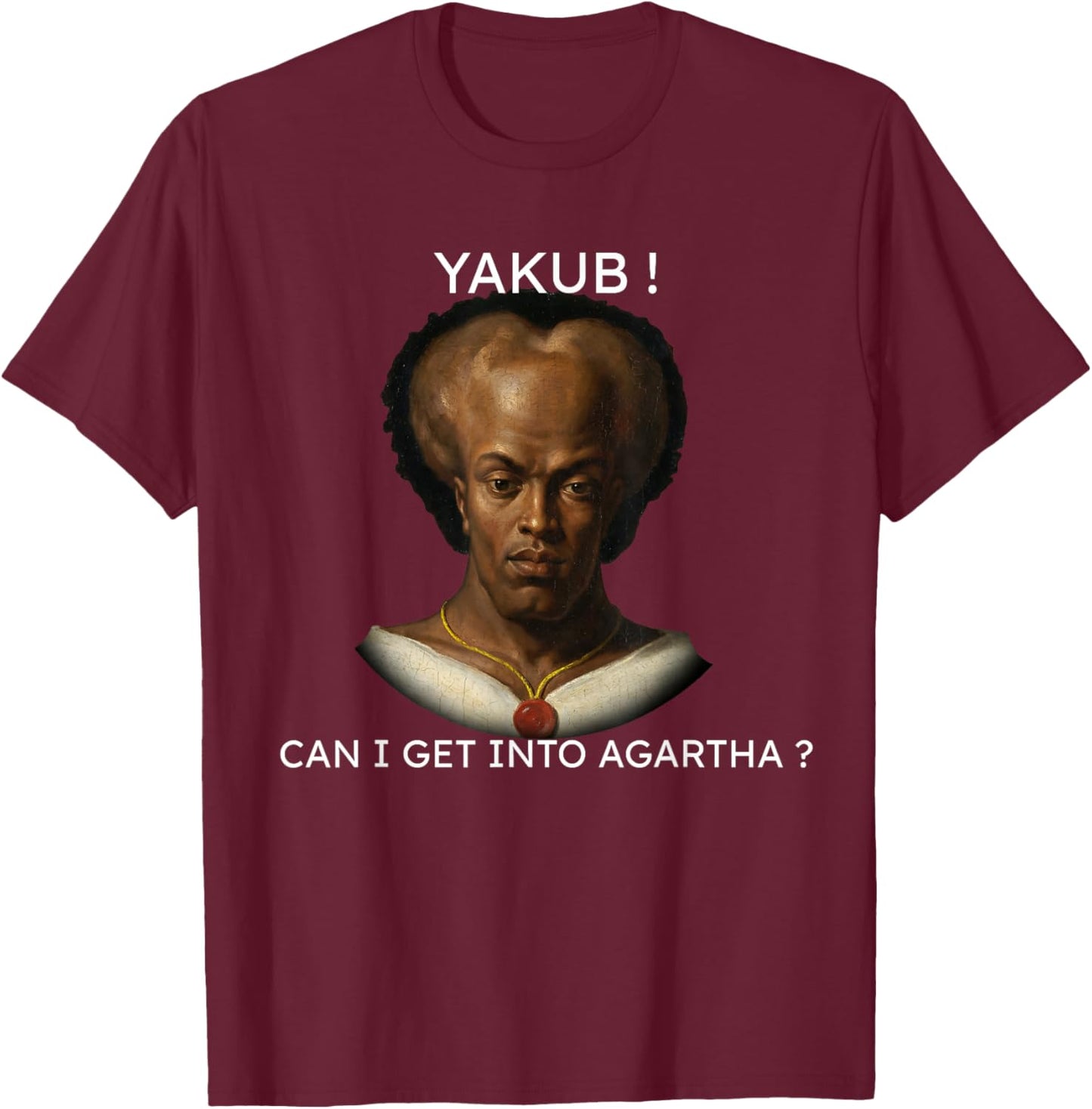 Agartha Meme Yakub - AbsurdCore T-Shirt - T-Shirt | Maroon