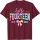 Hello Fourteen EST 2012 14th Birthday Coquette 14 Year Girl T-Shirt - T-Shirt | Maroon