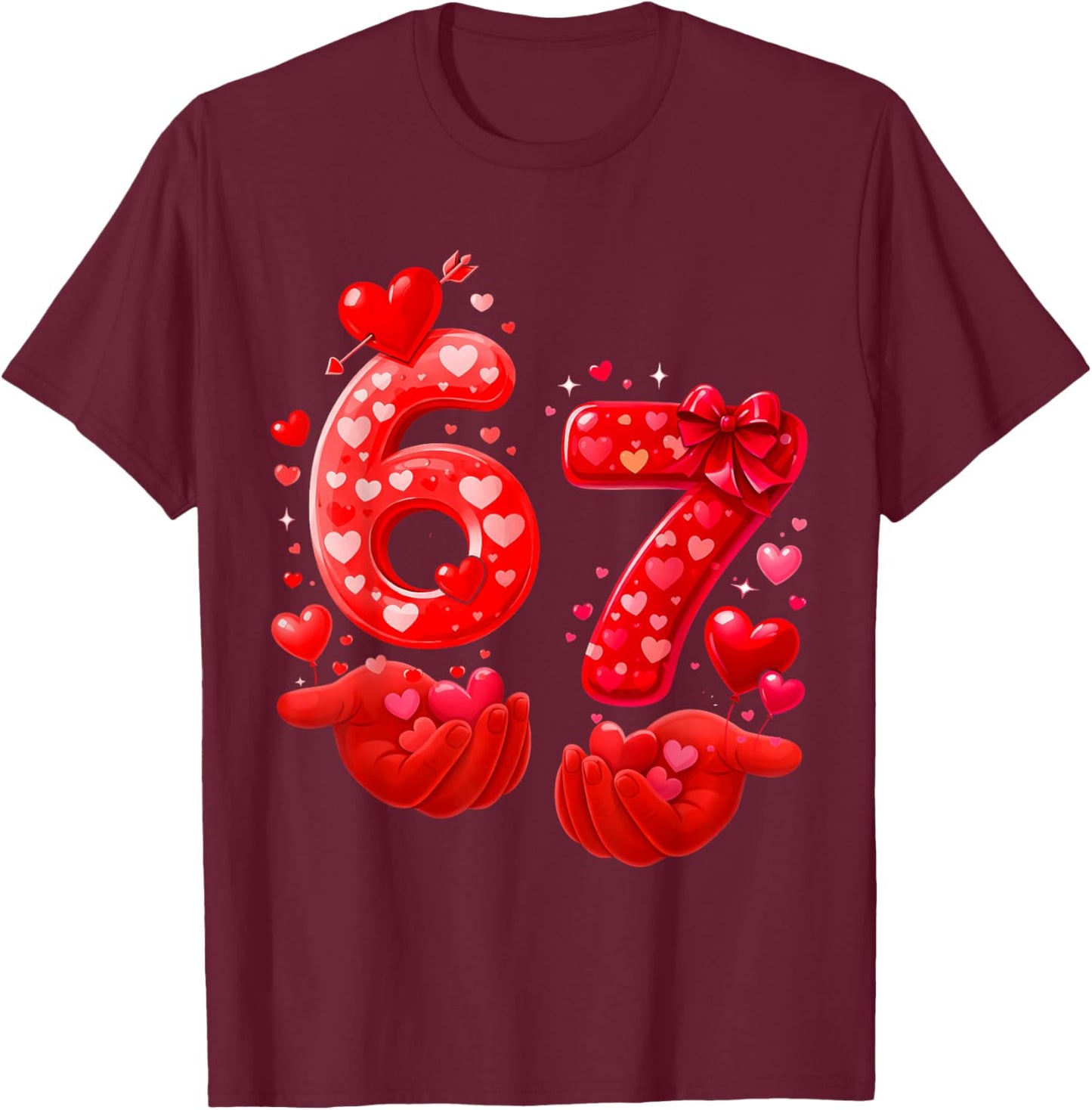 67 Valentine Six Seven Bruh Funny Boys Girls Kids T-Shirt - T-Shirt | Maroon