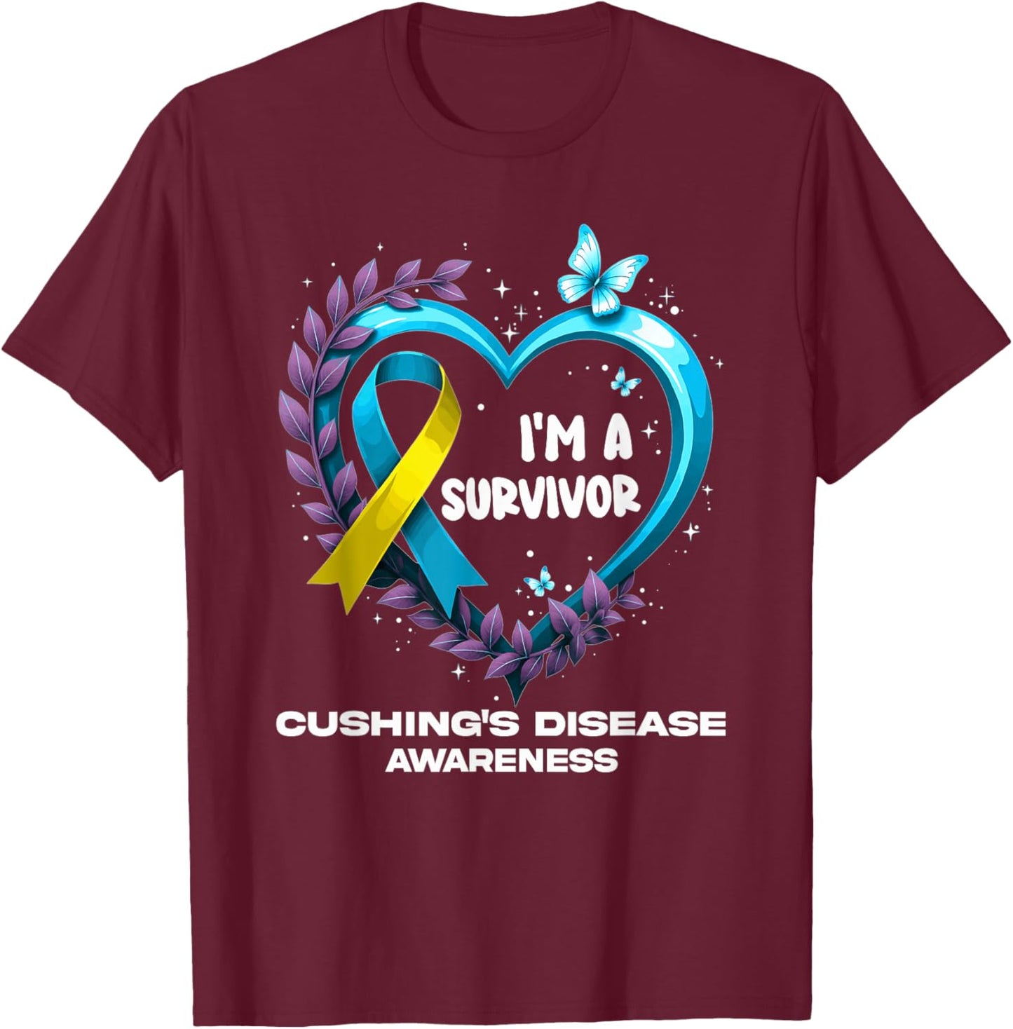 I'm A Survivor Cushing's Disease Awareness T-Shirt - T-Shirt | Maroon