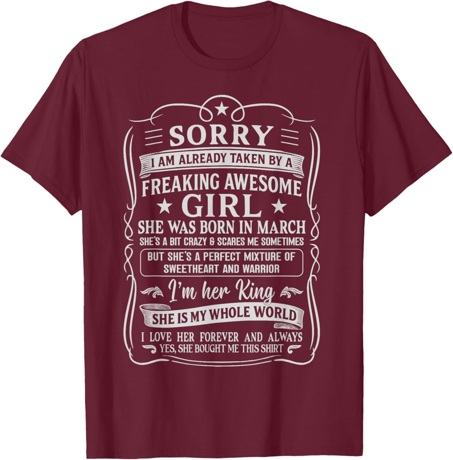 I Am Already Taken by Freaking Awesome Girl Born in March T-Shirt - T-Shirt | Maroon