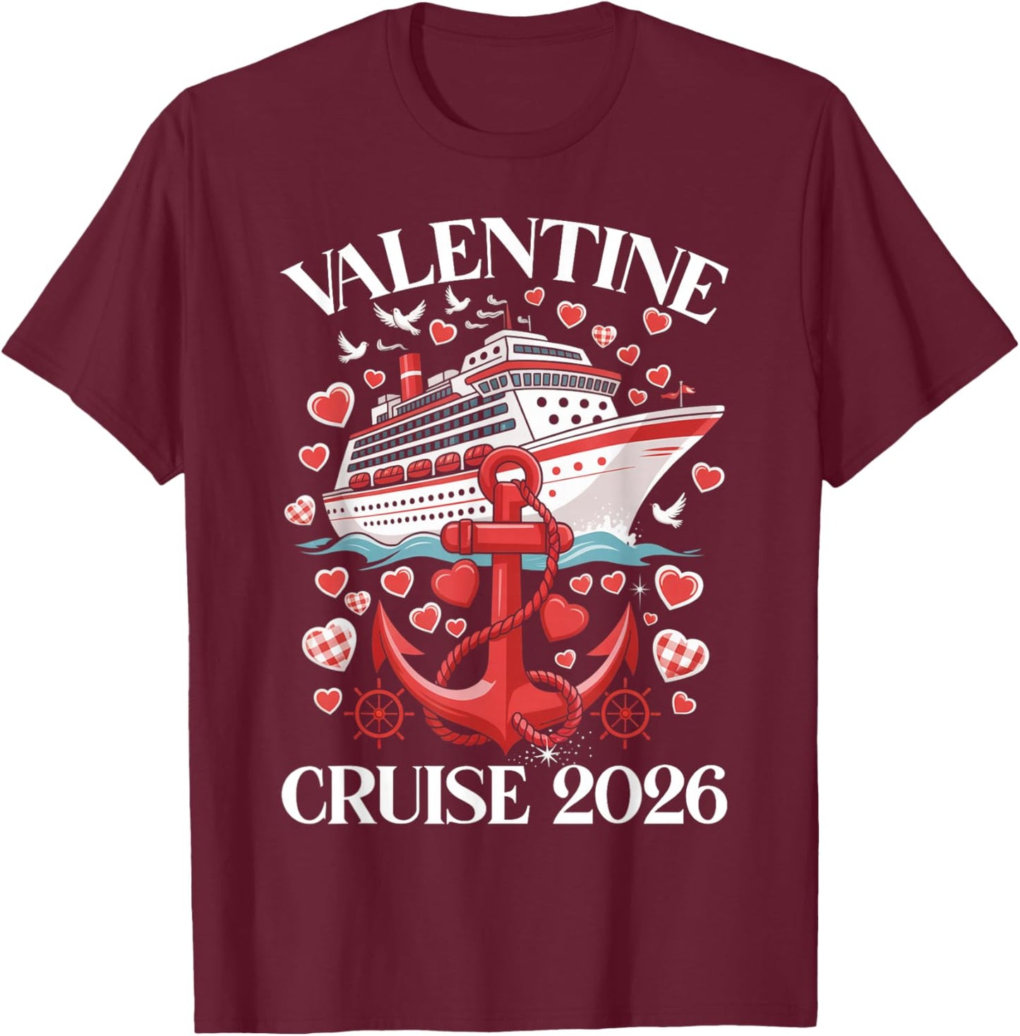Cute Valentine Cruise 2026 Matching Couple Holiday T-Shirt - T-Shirt | Maroon
