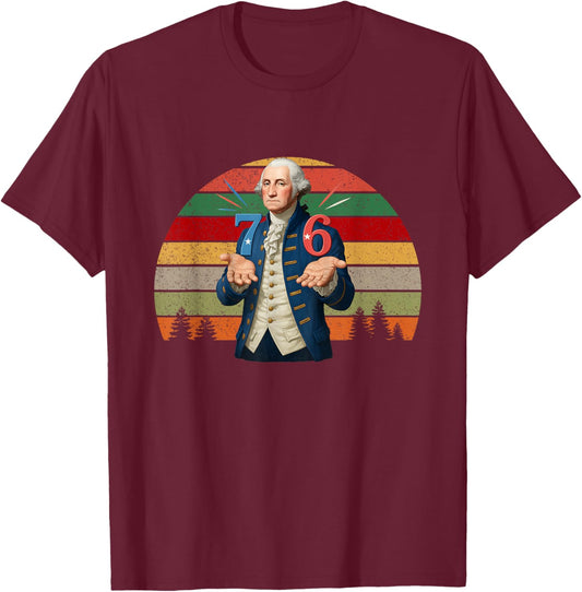 6-7 7-6 George Washington Seven Six Teacher American Retro T-Shirt - T-Shirt | Maroon