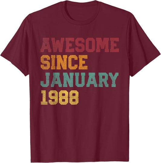 Awesome Since January 1988 38th Birthday 38 Years Old T-Shirt - T-Shirt | Maroon