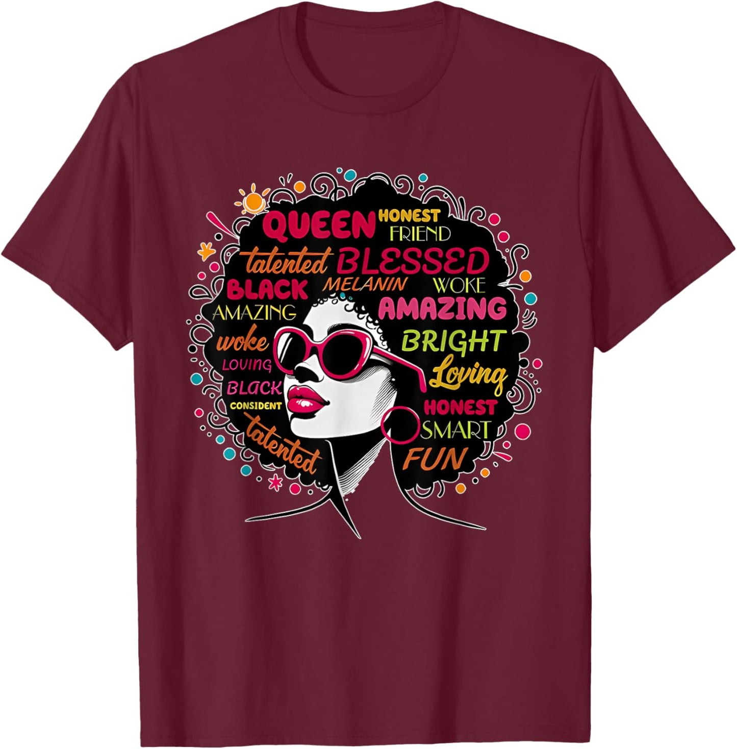 Black Queen Afro Melanin Paint Dripping Juneteenth T-Shirt - T-Shirt | Maroon
