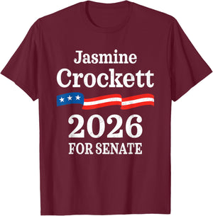 Jasmine Crockett 2026 for US Senate Texas TX Democrat T-Shirt - T-Shirt | Maroon