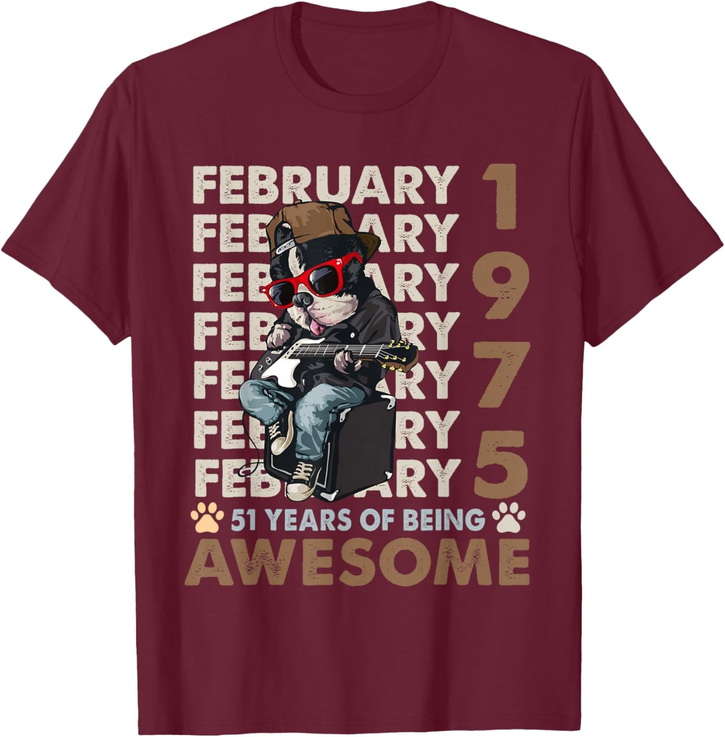 51st Birthday Dog Lover February 1975 Vintage 51 Years Old T-Shirt - T-Shirt | Maroon
