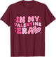 in My Valentine Era T-Shirt - T-Shirt | Maroon