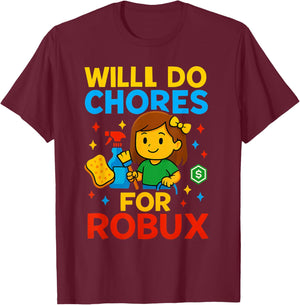 Will Do Chores for Game Money Funny Video Gamer Girl Teen T-Shirt - T-Shirt | Maroon