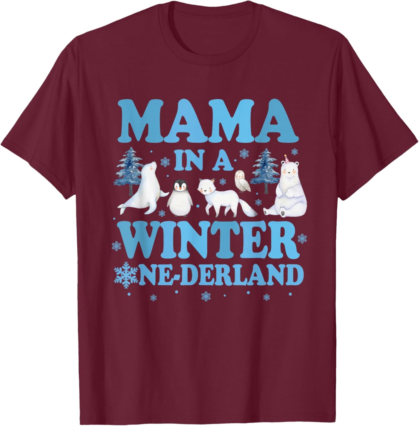 Mama in a Winter Onederland Birthday Boy Arctic Animals T-Shirt - T-Shirt | Maroon