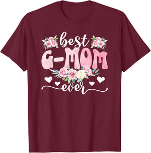 Best G-Mom Ever G-Mom Grandma G-Mom Grandmother T-Shirt - T-Shirt | Maroon