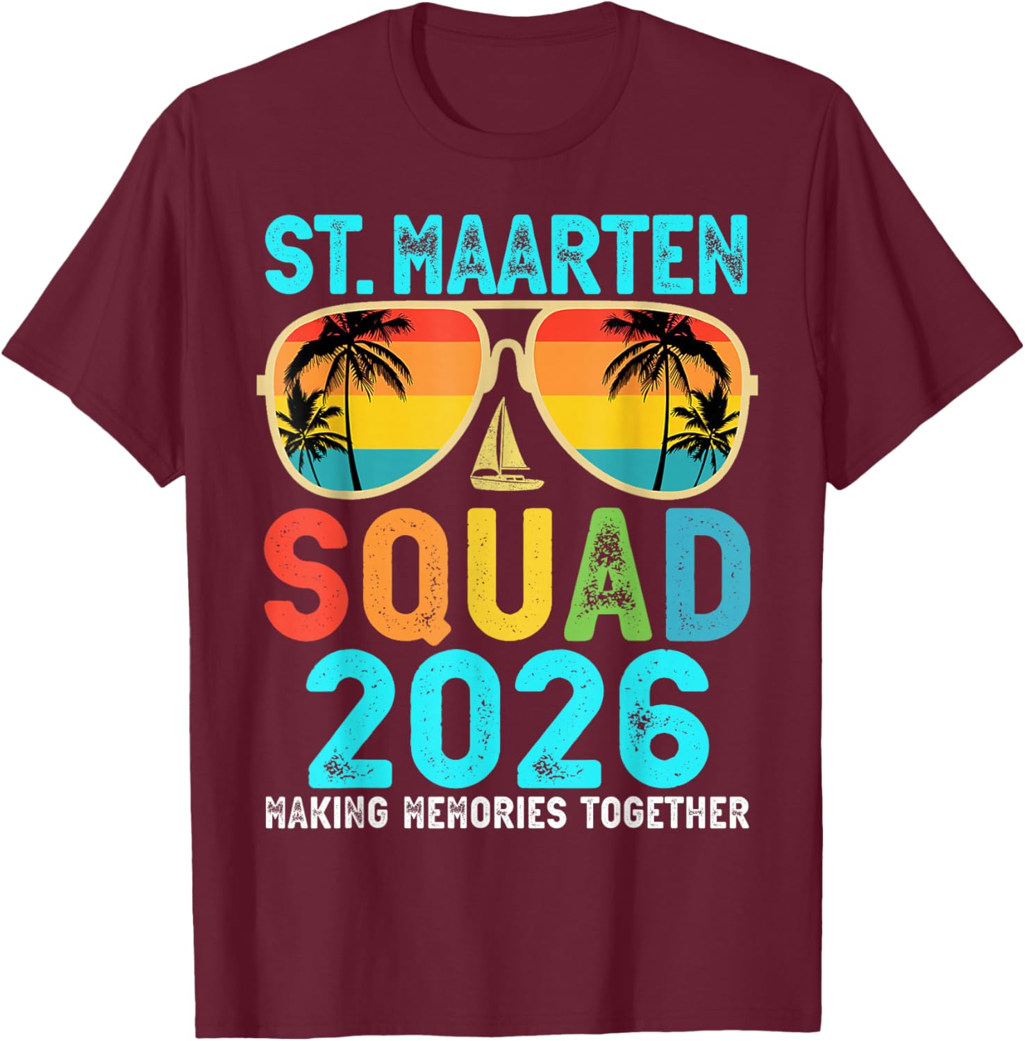 St. Maarten Squad 2026 Vacation Friend Family Matching Group T-Shirt - T-Shirt | Maroon