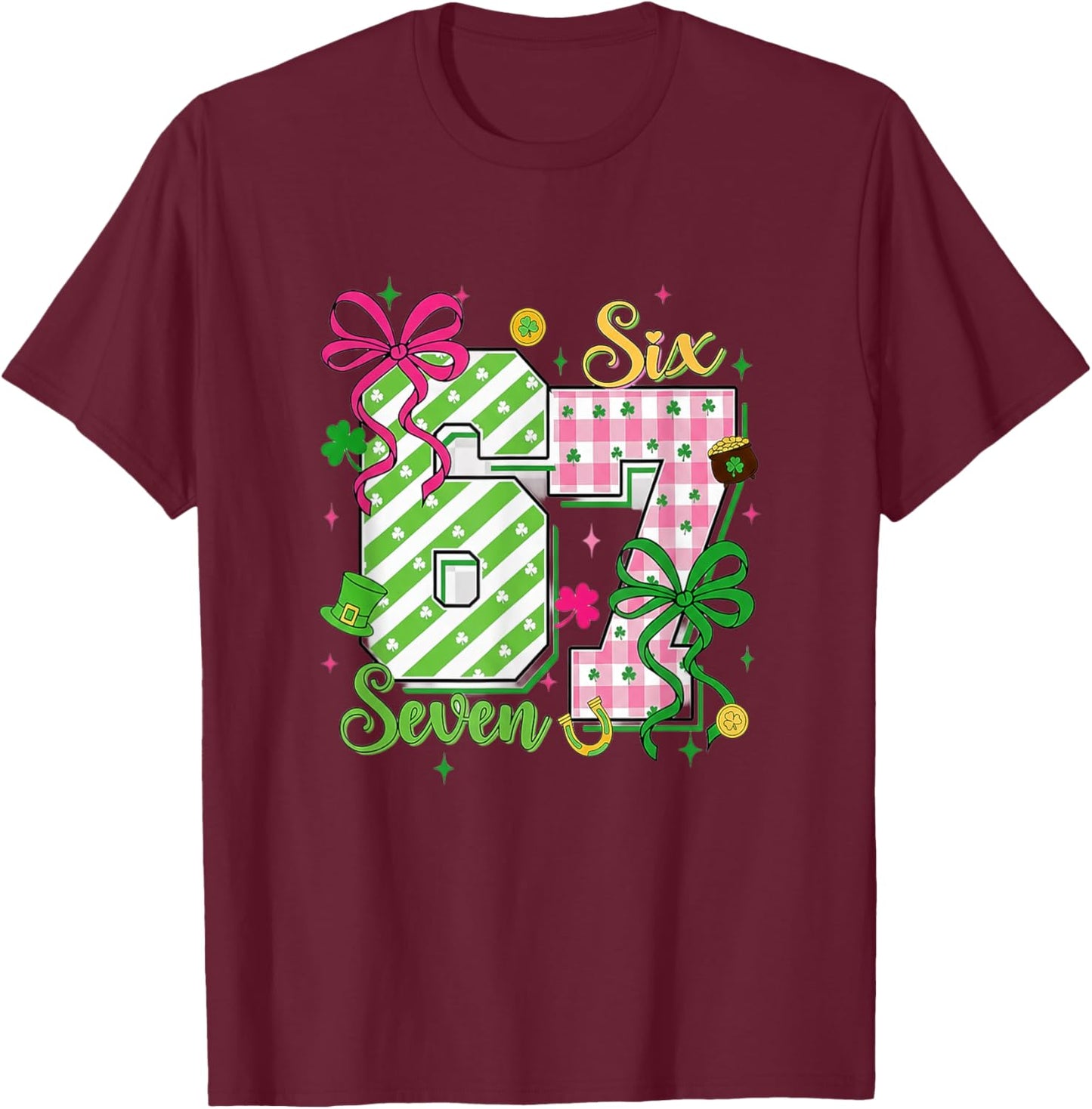 67 Six Seven Shamrock Funny St Patrick’s Day Boys Girls Kids T-Shirt - T-Shirt | Maroon