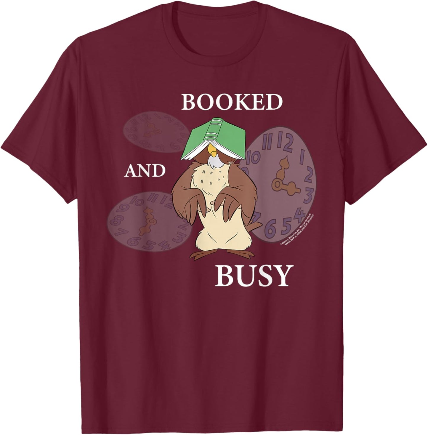 Disney Winnie The Pooh Owl Booked and Busy Funny Mood T-Shirt - T-Shirt | Maroon