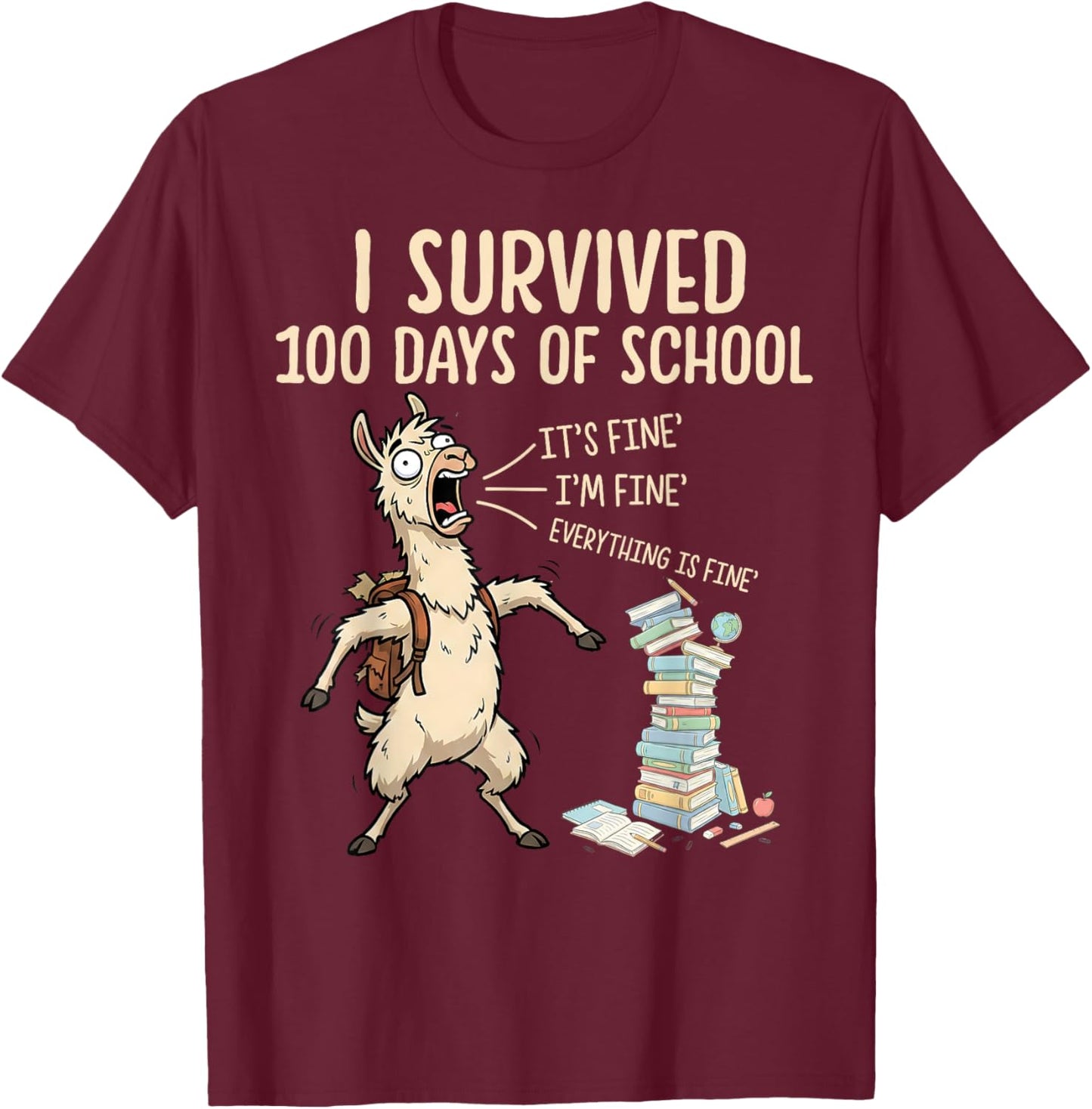 I Survived 100 Days of School Teacher Funny 100th Day Llama T-Shirt - T-Shirt | Maroon