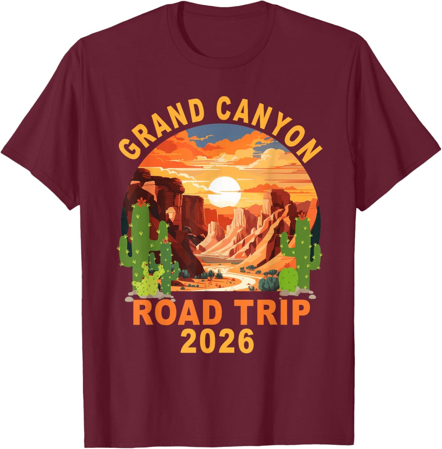Grand Canyon National Park Camping Hiking Road Trip 2026 T-Shirt - T-Shirt | Maroon