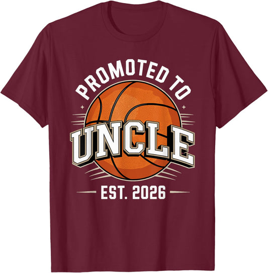 Promoted to Uncle Est 2026 Basketball Announcement T-Shirt - T-Shirt | Maroon